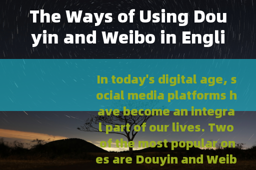 The Ways of Using Douyin and Weibo in English