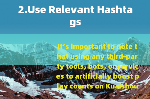 2.Use Relevant Hashtags