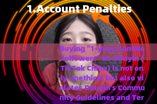 1.Account Penalties