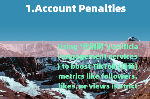 1.Account Penalties