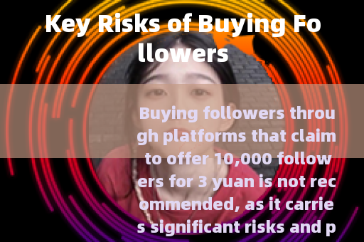Key Risks of Buying Followers